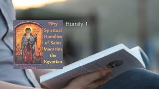 Fifty Spiritual Homilies of St Macarius the Egyptian ❤️ By Macarius FULL Audiobook