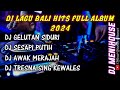 KUMPULAN DJ LAGU BALI HITS FULL ALBUM TERBARU 2024 BY DJ MENIHOUSE