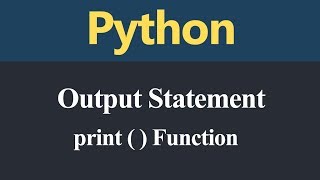 Output Statement or Print Function in Python (Hindi)
