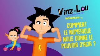 Comment le numérique nous donne le pouvoir d'agir ? - Vinz et Lou se prennent pour des influenceurs