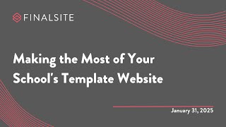 Making the Most of Your School's Template Website. | Finalsite