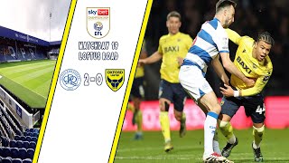 Oxford's Away Misery Continues In West London - Queens Park Rangers 2 Oxford United 0 Match Overview