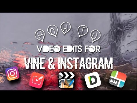 HOW TO: VINE & INSTAGRAM EDITS! (100% Free Apps!) HOW TO: VINE & INSTAGRAM EDITS! (100% Free Apps!)