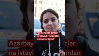 “Əksəriyyət xaricə getməyi düşünür” - Azərbaycanda gənclər nə istəyir? Bakıda sorğu