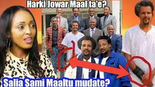 Harki Jawar Maal ta'e? Saaliyaa Saamii maaltu mudate? SHAKKINE SHAKKI!