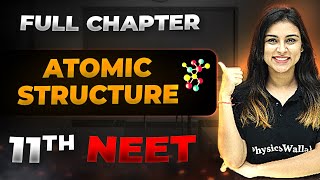 Atomic Structure FULL CHAPTER | Class 11th Physical Chemistry | Arjuna NEET