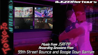 Tokyo-to: Afterhours - Music from JSRFMP and Sessions from 99th and Bantam [OFFICIAL] #JSRAfterhours