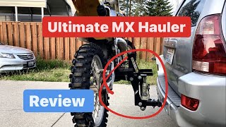 Ultimate MX Hauler dirt bike hitch carrier review - Ultimate MX Hauler dirt bike hitch carrier