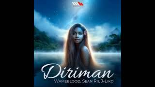 Wameblood ft. Sean Rii x J-Liko - DIRIMAN (Official Audio 2024)