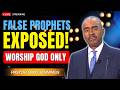Beware False Prophets: Worship God Alone | Pastor Gino Jennings