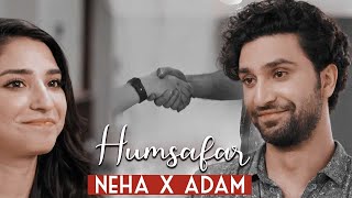 Neha & Adam VM - Humsafar || HumTum Vm #Nehad #HumTum #NehaAdam | Muskurana bhi tujhi se sikha hai