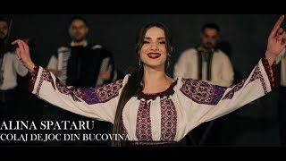 Alina Spataru - Colaj de joc din Bucovina