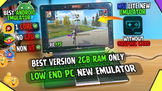 New MSi App Player Lite Emulator For Low End Pc | 2GB RAM Dual Core Pc Mai Free Fire 90FPS Mai