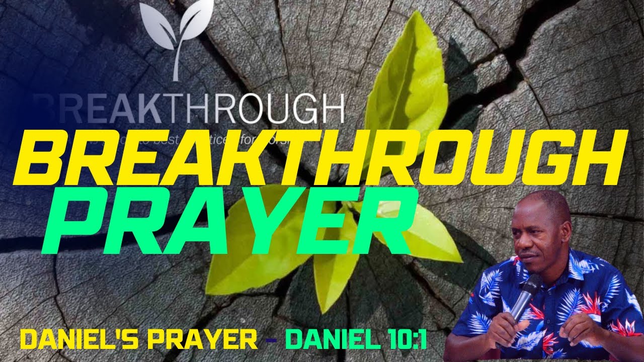 Breakthrough Prayer Youtube