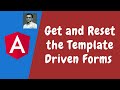 78. Get and Reset the Form Data controls in the Template Driven Forms in the Angular