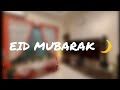 EID MUBARAK TO ALL (LWS) LIFE WITH SALEH FAMILY! | My Eid Decoration! | SOD Vlogs