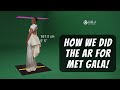 How We Built the AR for Met Gala 2025 | CGLA Studios Behind the Scenes