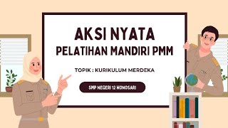 Contoh Aksi Nyata - Kurikulum Merdeka || Pelatihan Mandiri PMM