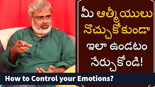 How to Control your Emotions | How to Maintain Best Relationship | Akella Raghavendra