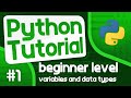Python Programming Tutorial #1 - Variables and Data Types