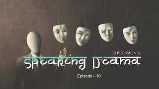 Speaking Drama ep-10