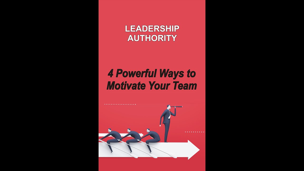 4 Powerful Ways To Motivate Your Team - YouTube