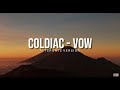 lirik lagu coldiac vow alternate version