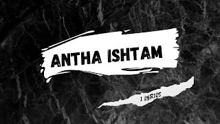 "ANTHA ISHTAM" Song lyrics in English-#BheemlaNayak #K.S.Chithra#Thaman.SS#PawanKalyan
