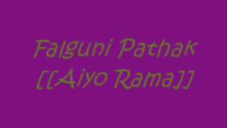 Falguni Pathak - Aiyo Rama