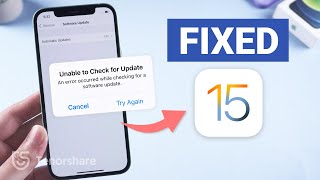 Unable to Check for Update iOS 15/iOS 16/iOS 17? Here is the Fix!