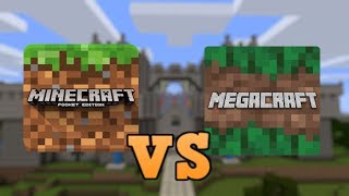 Minecraft Pocket Edition vs Megacraft