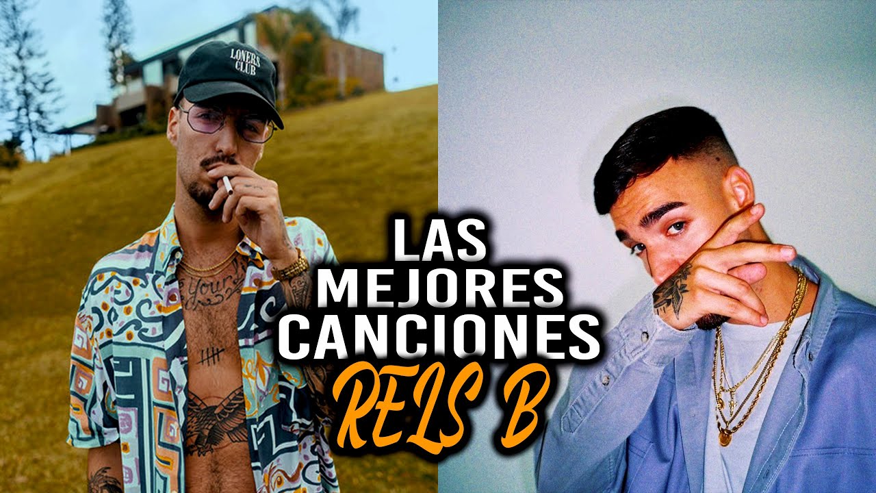 RELS B MEJORES CANCIONES | KETLAS - YouTube