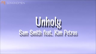 Unholy - Sam Smith feat. Kim Petras (Lyrics)