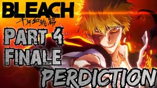 BLEACH: Thousand Year Blood War Arc Part 4 Finale Prediction