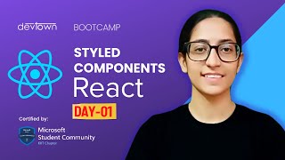 Let's Go Styled Components with React | Free Bootcamp | Day 01