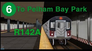 OpenBVE HD 60 FPS: R142A 6 train from Brooklyn Bridge-City hall to Pelham Bay PK (Via Pelham Local)