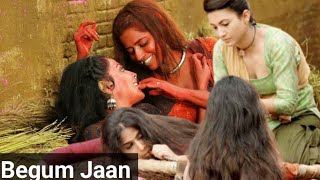 Begum jaan movie explain in hindi