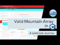 Valid Mountain Array in C++ - A LeetCode Journey