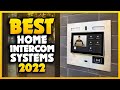 Top 5 Best Home Intercom System You can Buy Right Now [2023]