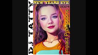 Dj Tatty - NEW YEARS EVE 2024