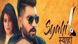 SYAHI स्याही - FULL VIDEO SONG | Khasa Aala Chahar |  Songs 2023!!AK MUSIC