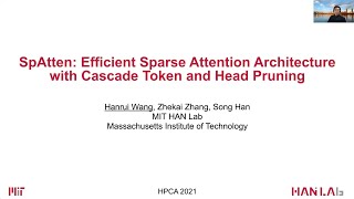 Short Intro for HPCA'21 SpAtten: Efficient Sparse Attention Architecture by Hanrui Wang