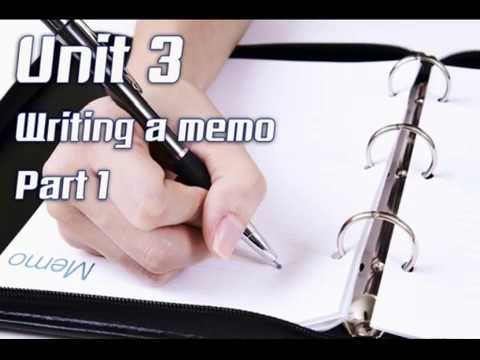 การเขียนภาษาอังกฤษในชีวิตประจำวัน การเขียนบันทึกข้อความ Writing a memo การเขียนภาษาอังกฤษในชีวิตประจำวัน การเขียนบันทึกข้อความ Writing a memo