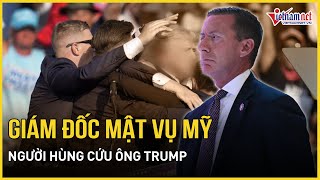 “Lá chắn sống” cứu ông Trump khỏi vụ ám sát trở thành Giám đốc Cơ quan Mật vụ Mỹ | Báo VietNamNet