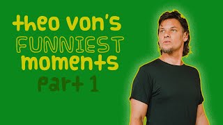 THEO VON CLIPS that have been approved to make you CRY WITH LAUGHTER || EPISODE 1