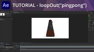 After Effects Tutorial - loopOut("pingpong") Expression