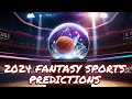 2024 Fantasy Sports Predictions | | AstroWinners