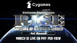 ＜Trailer＞2019.3.10 Cygames presents RISE WORLD SERIES 2019 1st Round