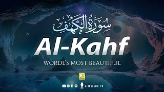 World's most beautiful Quran recitation of Surah Al-Kahf (سورة الكهف) | Zikrullah TV