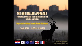 The One Health Approach: For human, animal and environmental health and pollution prevention
